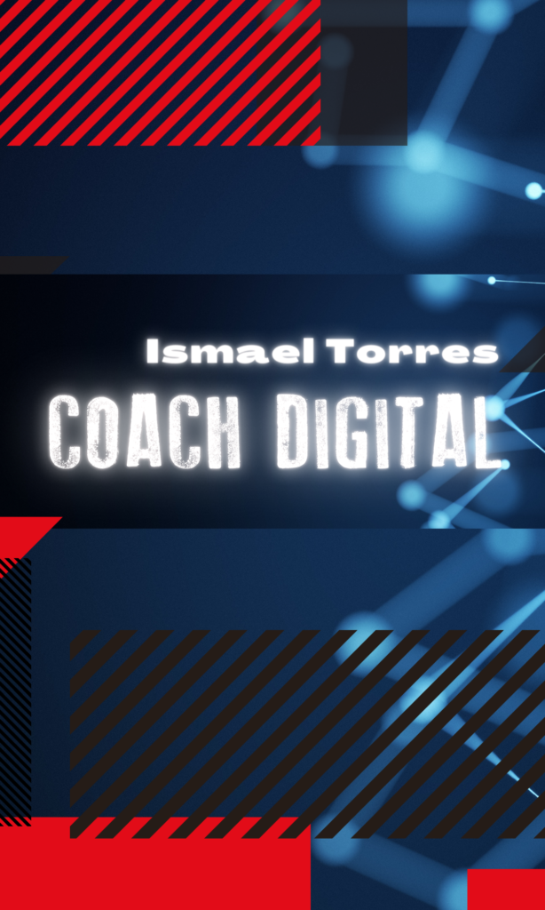 Coach digital Ismael Torres