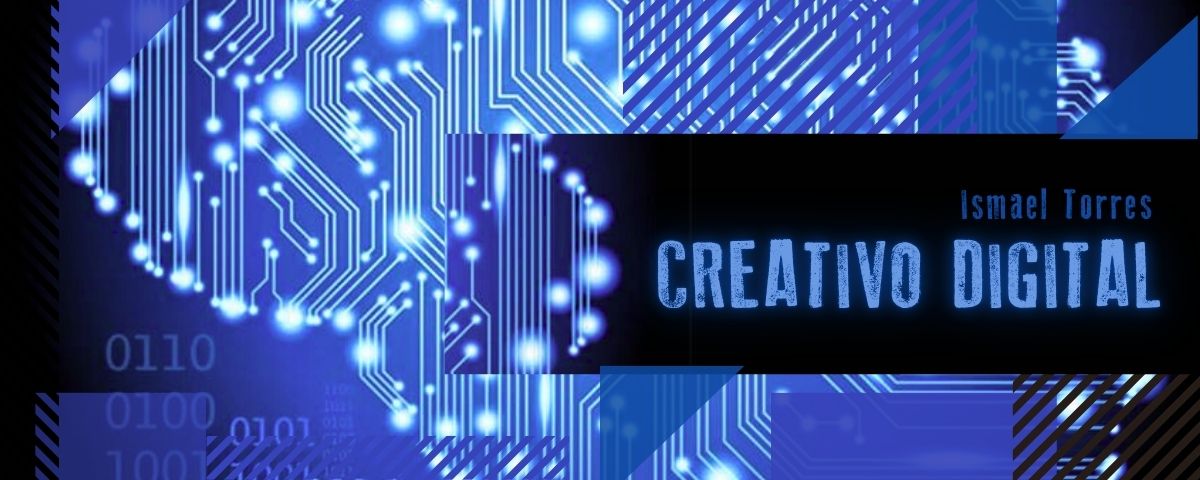 Ismael Torres - Creativo Digital.